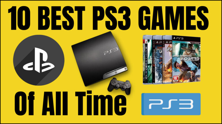 10 Best PS3 Games of All Time